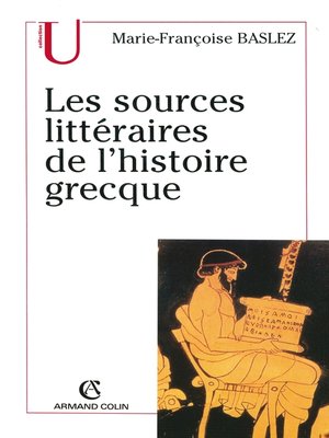 cover image of Les sources littéraires de l'histoire grecque